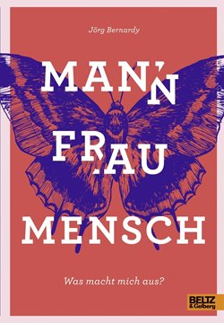 Bild von Bernardy, Jörg: Mann Frau Mensch (eBook)
