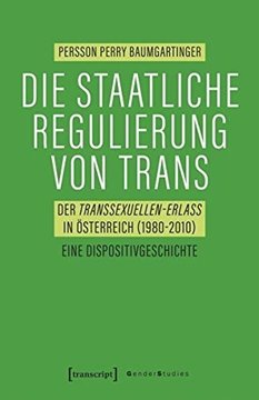 Bild von Baumgartinger, Persson Perry: Die staatliche Regulierung von Trans