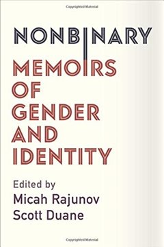 Image de Rajunov, Micah (Hrsg.): Nonbinary - Memoirs of Gender and Identity