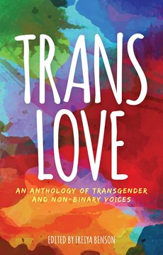 Image de Benson, Freiya (Hrsg.): Trans Love (eBook)