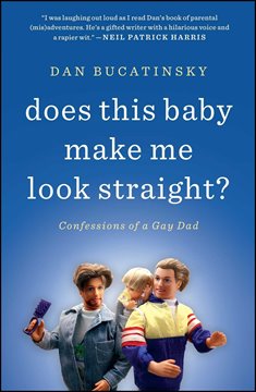 Image de Bucatinsky, Dan: Does This Baby Make Me Look Straight?