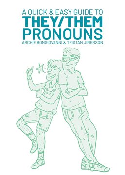 Image de Archie Bongiovanni: Quick & Easy Guide to They/Them Pronouns
