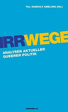 Bild von Amelung, Till Randolf (Hrsg.): Irrwege