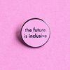 Image sur Pin - The future is inclusive pink