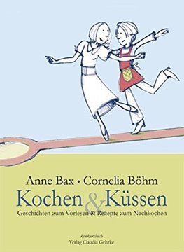 Bild von Bax, Anne: Kochen & Küssen