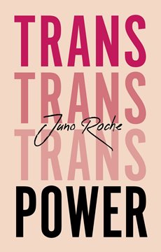 Bild von Roche, Juno: Trans Power - Own Your Gender