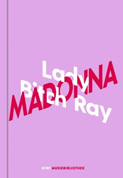 Image de Ray, Lady Bitch: Lady Bitch Ray über Madonna (eBook)