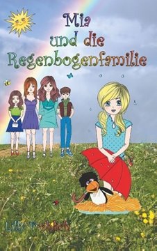 Image de Fröhlich, Lilly: Mia und die Regenbogenfamilie