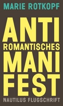 Bild von Rotkopf, Marie: Antiromantisches Manifest