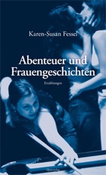 Image de Fessel, Karen-Susan: Abenteuer und Frauengeschichten