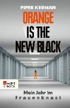 Image de Kerman, Piper : Orange Is the New Black (eBook)