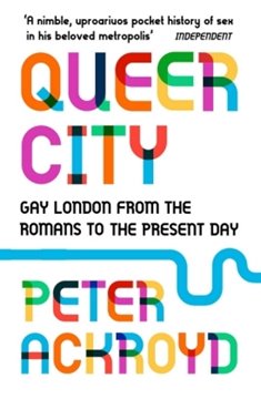 Bild von Ackroyd, Peter: Queer City