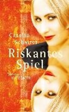 Image de Schairer, Carolin: Riskantes Spiel (eBook)