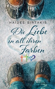 Image de Sirtakis, Haidee: Die Liebe in all ihren Farben