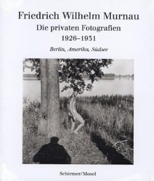 Image de Murnau, Friedrich Wilhelm: Die privaten Photographien 1924-1930