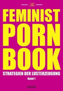 Image de Taormino, Tristan (Hrsg.) : Feminist Porn Book Band 1