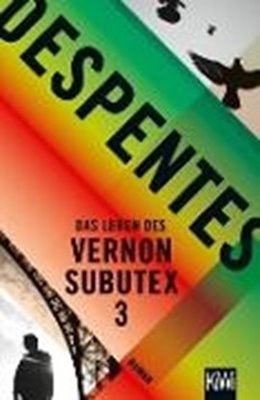 Bild von Despentes, Virginie: Das Leben des Vernon Subutex 3 (eBook)