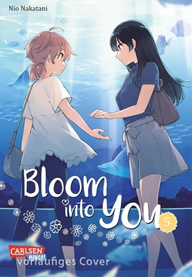 Bild von Nakatani, Nio: Bloom into you - Band 5