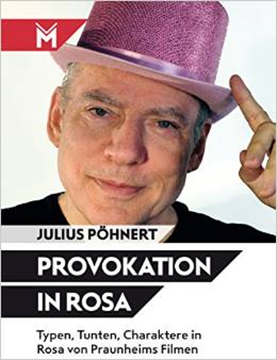Bild von Pöhnert, Julius: Provokation in Rosa