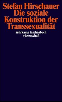 Bild von Hirschauer, Stefan: Die soziale Konstruktion der Transsexualität