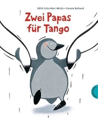 Bild von Schreiber-Wicke, Edith : Zwei Papas für Tango