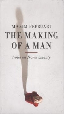 Bild von Februari, Maxim: The Making of a Man
