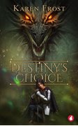 Cover-Bild zu Frost, Karen: Destiny’s Choice