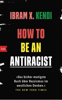 Bild von Kendi, Ibram X.: How To Be an Antiracist