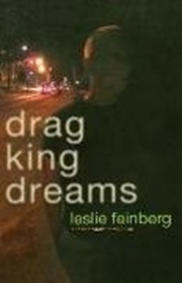 Bild von Feinberg, Leslie: Drag King Dreams