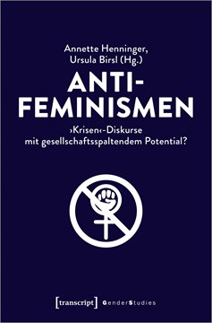 Bild von Henninger, Annette (Hrsg.): Antifeminismen