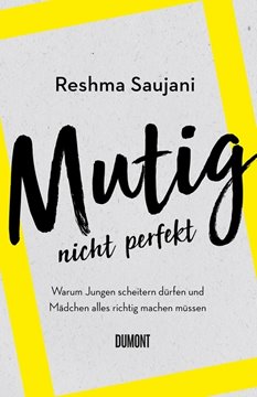 Image de Saujani, Reshma: Mutig, nicht perfekt (eBook)