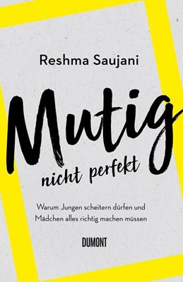 Image sur Saujani, Reshma: Mutig, nicht perfekt (eBook)