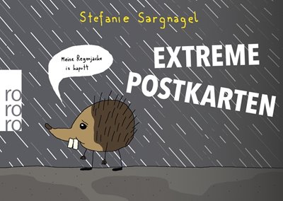 Bild von Sargnagel, Stefanie: Extreme Postkarten