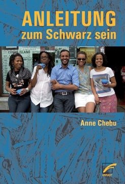 Bild von Chebu, Anne: Anleitung zum Schwarz sein