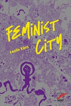 Bild von Kern, Leslie: Feminist City - Wie Frauen die Stadt erleben