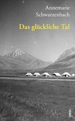 Image sur Schwarzenbach, Annemarie: Das glückliche Tal