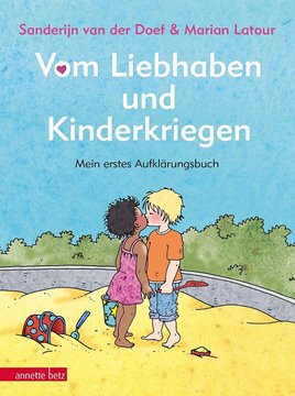 Image de Van der Doef, Sanderijn: Vom Liebhaben und Kinderkriegen