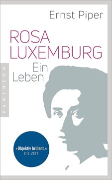 Bild von Piper, Ernst: Rosa Luxemburg - Ein Leben