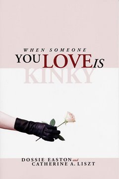 Image de Liszt, Catherine A: When Someone You Love is Kinky