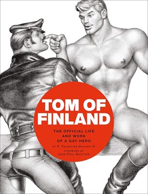 Bild von Hooven, F. Valentine: Tom of Finland - The Official Life and Work of a Gay Hero
