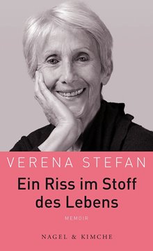 Bild von Stefan, Verena: Ein Riss im Stoff des Lebens - Memoir