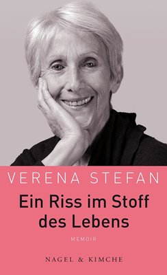 Image sur Stefan, Verena: Ein Riss im Stoff des Lebens - Memoir