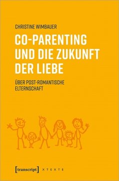Image de Wimbauer, Christine: Co-Parenting und die Zukunft der Liebe