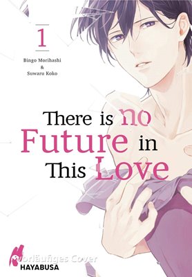 Bild von Morihashi, Bingo: There is no Future in This Love #1