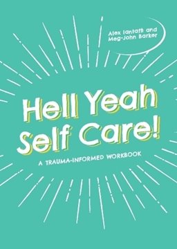 Image de Barker, Meg-John & Iantaffi, Alex : Hell Yeah Self-Care!
