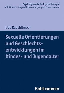 Image de Rauchfleisch, Udo: Sexuelle Orientierungen und Geschlechtsentwicklungen im Kindes- und Jugendalter