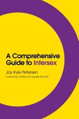 Bild von Petersen, Jay Kyle: A Comprehensive Guide to Intersex