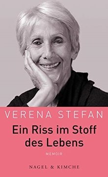 Bild von Stefan, Verena: Ein Riss im Stoff des Lebens - Memoir (eBook)