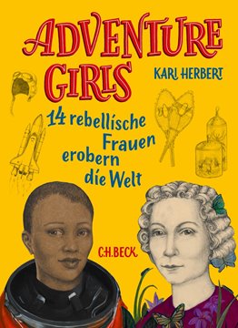 Bild von Herbert, Kari: Adventure Girls - 14 rebellische Frauen erobern die Welt