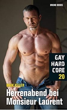 Bild von Gay Hardcore 20 - Herrenabend bei Monsieur Laurent (eBook)